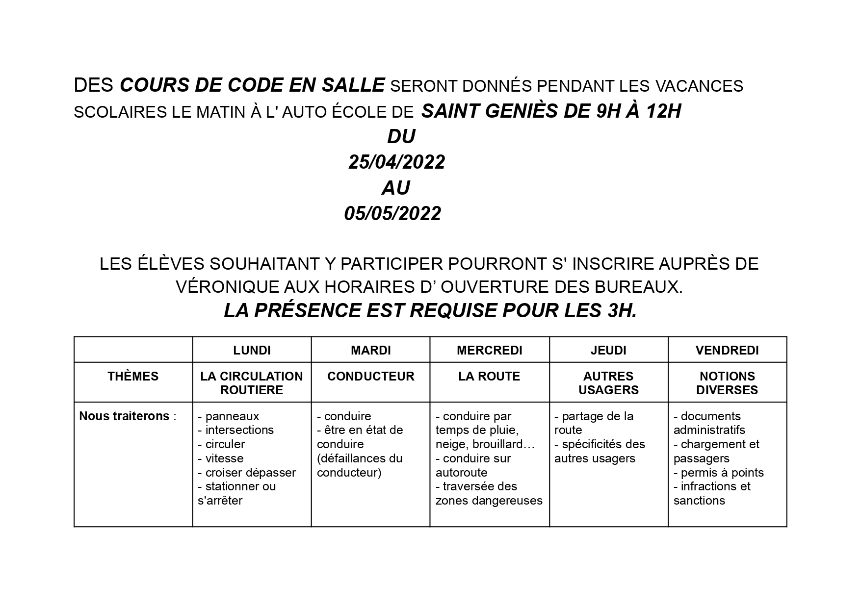 Stages de code gratuits pendant les vacances de Paques à St Géniès organisés pour nos élèves :)